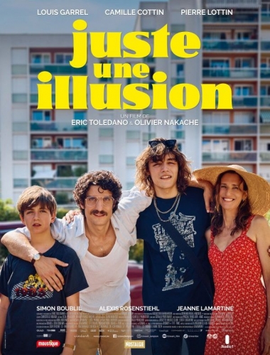 juste une illusion,cinéma,simon boublil,louis garrel,camille cottin,pierre lottin,alexis rosensthiel,olivier nakache et eric toledano