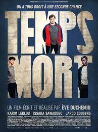 TEMPS MORT, Eve Duchemin, cinéma, Karim Leklou, Issaka Sawadogo, Jarod Cousy