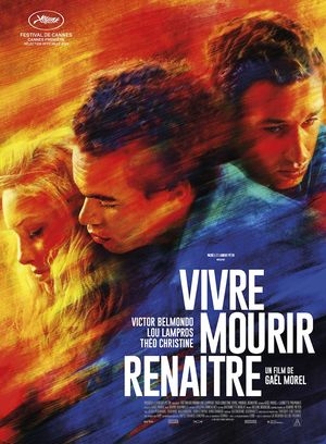 VIVRE, MOURIR, RENAÎTRE, Gaël Morel, cinéma, Lou Lampros, Victor Belmondo, Théo Christine, Amanda Lear, Elli Medeiros