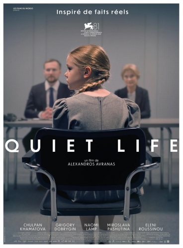 quiet life,cinéma,alexandros avranas,chulpan khamatova,grigoriy dobrygin,naomi lamp,miroslava pashutina