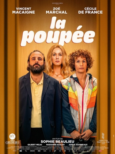 la poupee,sophie beaulieu,cinéma,vincent macaigne,zoé marchal,cécile de france,adèle journeaux,gilbert melki,marianne basler
