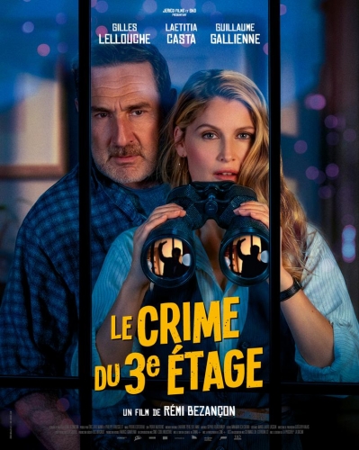 le crime du 3ème etage,rémi bezançon,cinéma,laetitia casta,gilles lellouche,guillaume gallienne