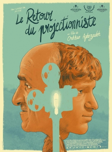 LE RETOUR DU PROJECTIONNISTE, cinéma, Orkhan Aghazadeh