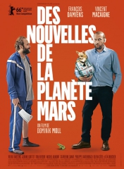  DES NOUVELLES DE LA PLANÈTES MARS de Dominik Moll, François Damiens, Macaigne, Veerle Baetens, cinéma