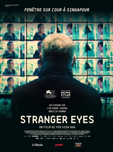 STRANGER EYES, cinéma, Siew Hua, Yeo, Chien-Ho Wy, Lee Kang-sheng, Vera Chen