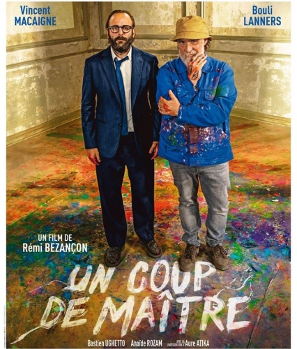 UN COUP DE MAÎTRE, Rémy Bezançon,  Bouli Lanners, Vincent Macaigne 