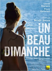 un beau dimanche de nicole garcia,pierre rochefort,louise bourgoin,jean-piere martins,eric ruf,dominique sanda,cinéma