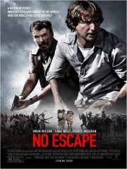 NO ESCAPE de John Erick Dowdel, cinéma, 