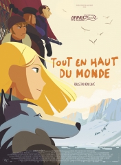 tout en haut du monde de rémi chayé,christa théret,cinéma