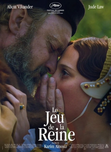 le jeu de la reine,karim aïnouz,cinéma,alicia vikander,juder law,eddie marsan,sam riley