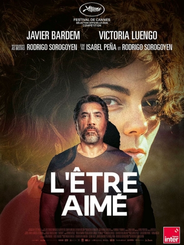 L'être aimé, Rodrigo Sorogoyen, cinéma, Javier Bardem, Victoria Luengo