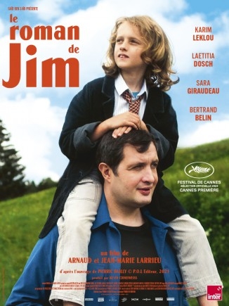 LE ROMAN DE JIM, Arnaud Larrieu, Jean-Marie Larrieu, cinéma, Karim Leklou,  Laetitia Dosch, Sara Giraudeau, Bertrand Belin, Eol Personne, Noée Abita, Andranic Manet