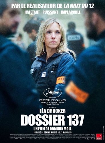 DOSSIER 137, Dominik Moll, cinéma, Avec Léa Drucker, Jonathan Turnbull, Mathilde Roehrich, Mathilde Riu, Guslagie Malanda, Côme Peronnet, Solan Machodo-Graner