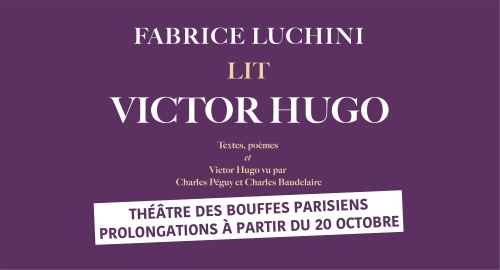 fabrice luchini lit victor hugo,theÂtre des bouffes parisiens,paris