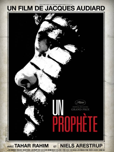 un prophète,jacques audiard,tahar rahim,niels arestrup,cinéma