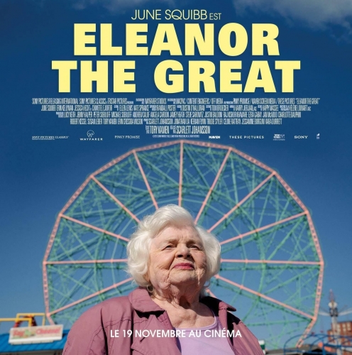eleanor the great, Scarlett Johansson, cinéma, June Squibb, Erin Kelliman, Jessica Hecht, Chiwetel Ejiofor, Will Price, Rita Zohar