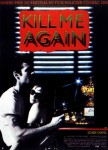 00790250-photo-affiche-kill-me-again.jpg