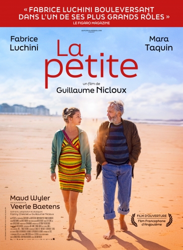 LA PETITE, GUILLAUME NICLOUX, CINEMA,  Fabrice Luchini, Mara Taquin, Maud Wyler, Juliette Metten, Veerle Baetens, Sandrine Dumas, Anne Consigny, Aurélia Thiérrée