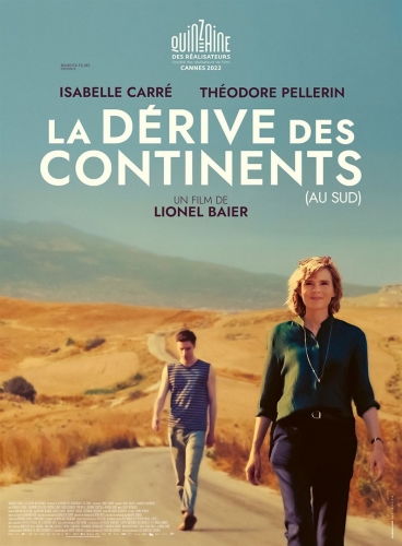 la derive des continents (au sud),cinéma,isabelle carré,théodore pellerin,ursina lardi