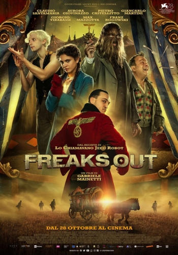 FREAKS OUT de Gabriele Mainetti, cinéma, Claudio Santamaria, Aurora Giovinazzo, Pietro Castellitto