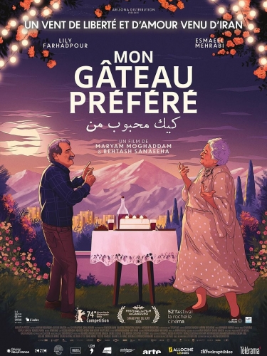 mon gÂteau prefere,cinéma,lili farhadpour,esmaeel mehrabi,mansoore ilkhani,maryam moghaddam et behtash saneeha