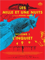 les mille et une nuits : l'inquiet de miguel gomes,cinéma