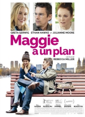 MAGGIE A UN PLAN de Rebecca Miller, Greta Gerwig, Ethan Hawke, Julianne Moore, Travis Himmel 