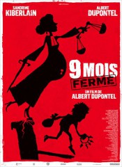 9 MOIS FERME d'Albert Dupontel , sandrine kiberlain, benoit marié, jean dujardin, cinéma